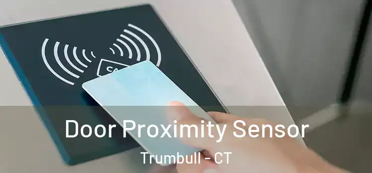 Door Proximity Sensor Trumbull - CT