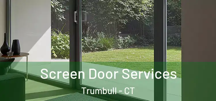 Screen Door Services Trumbull - CT